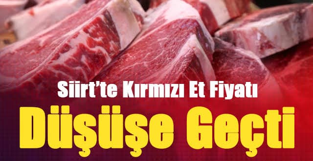 Siirt’te Et Fiyatları Düştü!